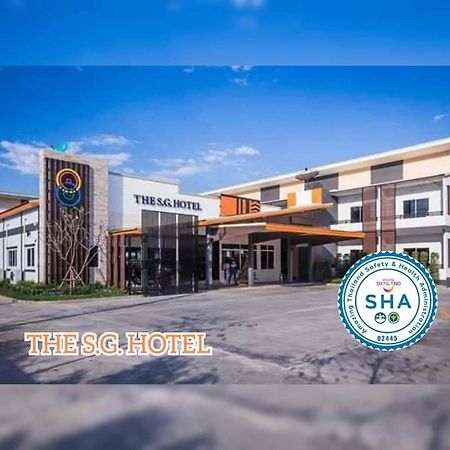 The S.G Hotel Buriram Kültér fotó